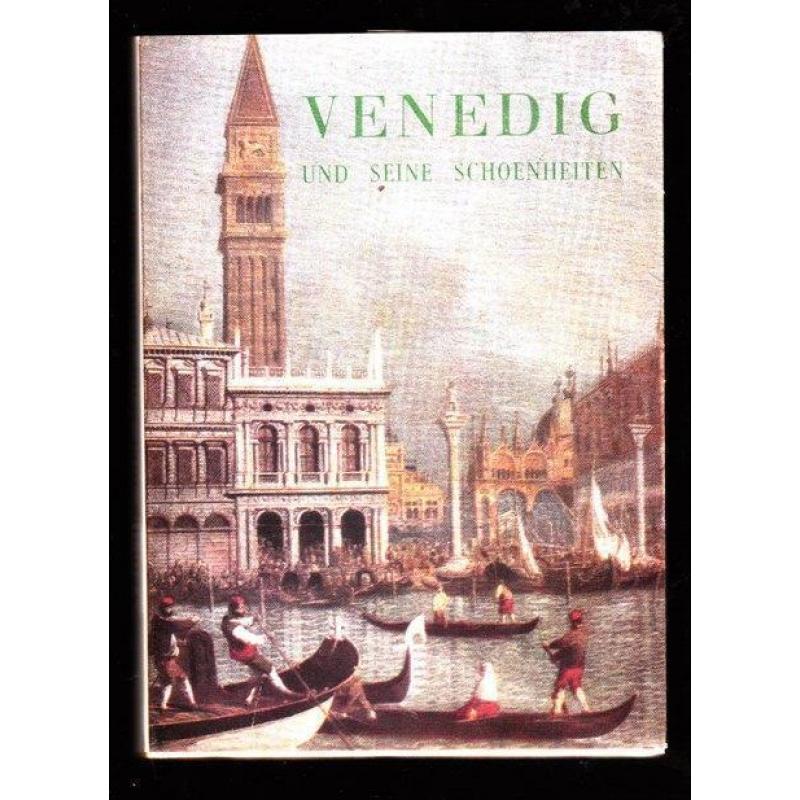 VENEDIG und seine Schönheiten