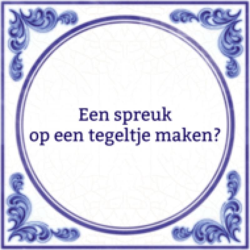 Een spreuk op een tegeltje maken (nr.62)